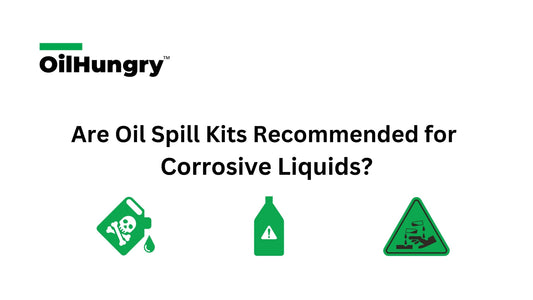 Are Oil Spill Kits Recommended for Corrosive Liquids? - OilHungry