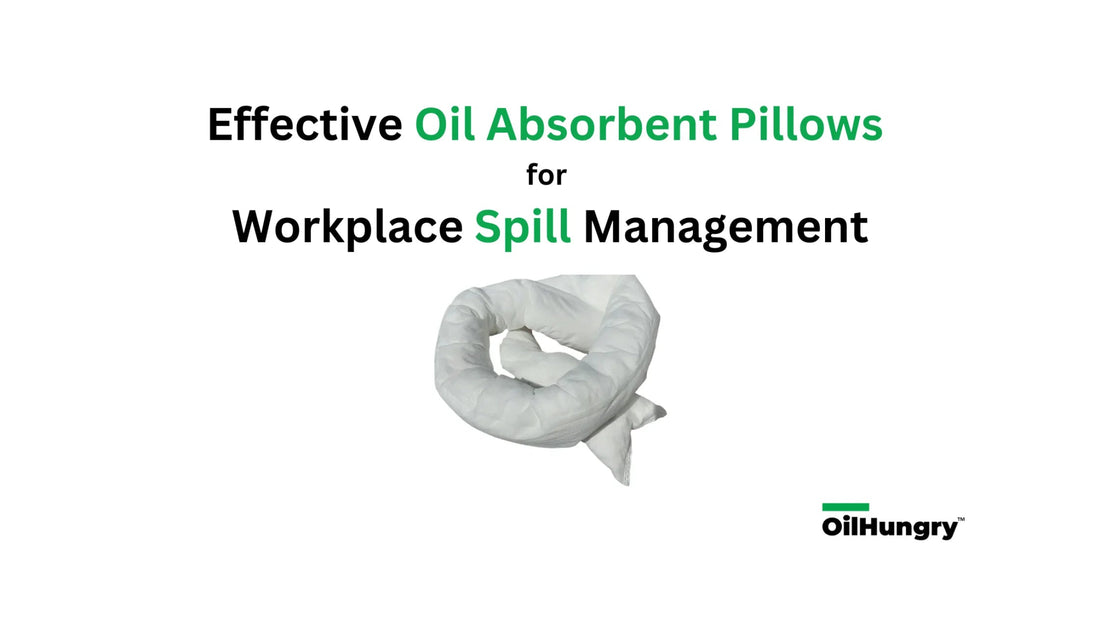 Stay Safe and Spill-Free with the Power of High-Quality Oil Absorbent Pillows in Your Workplace - OilHungry