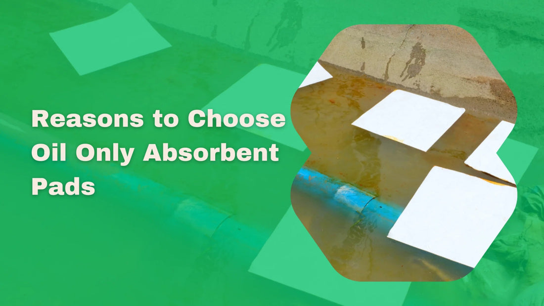 Top Reasons to Choose Oil Only Absorbent Pads for Your Oil Spill Needs - OilHungry